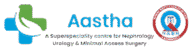 Aastha Kidney Hospital